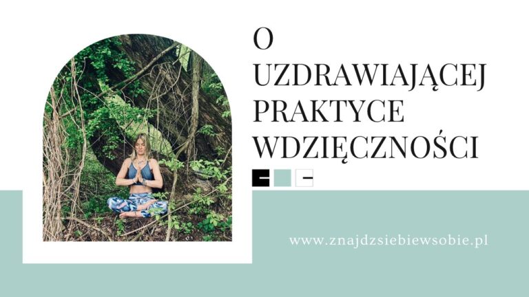 wdziecznosc, wdzięczność, medytacja, medytacje, mindfulness